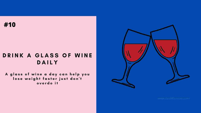 Drink A Glass Of Wine Daily