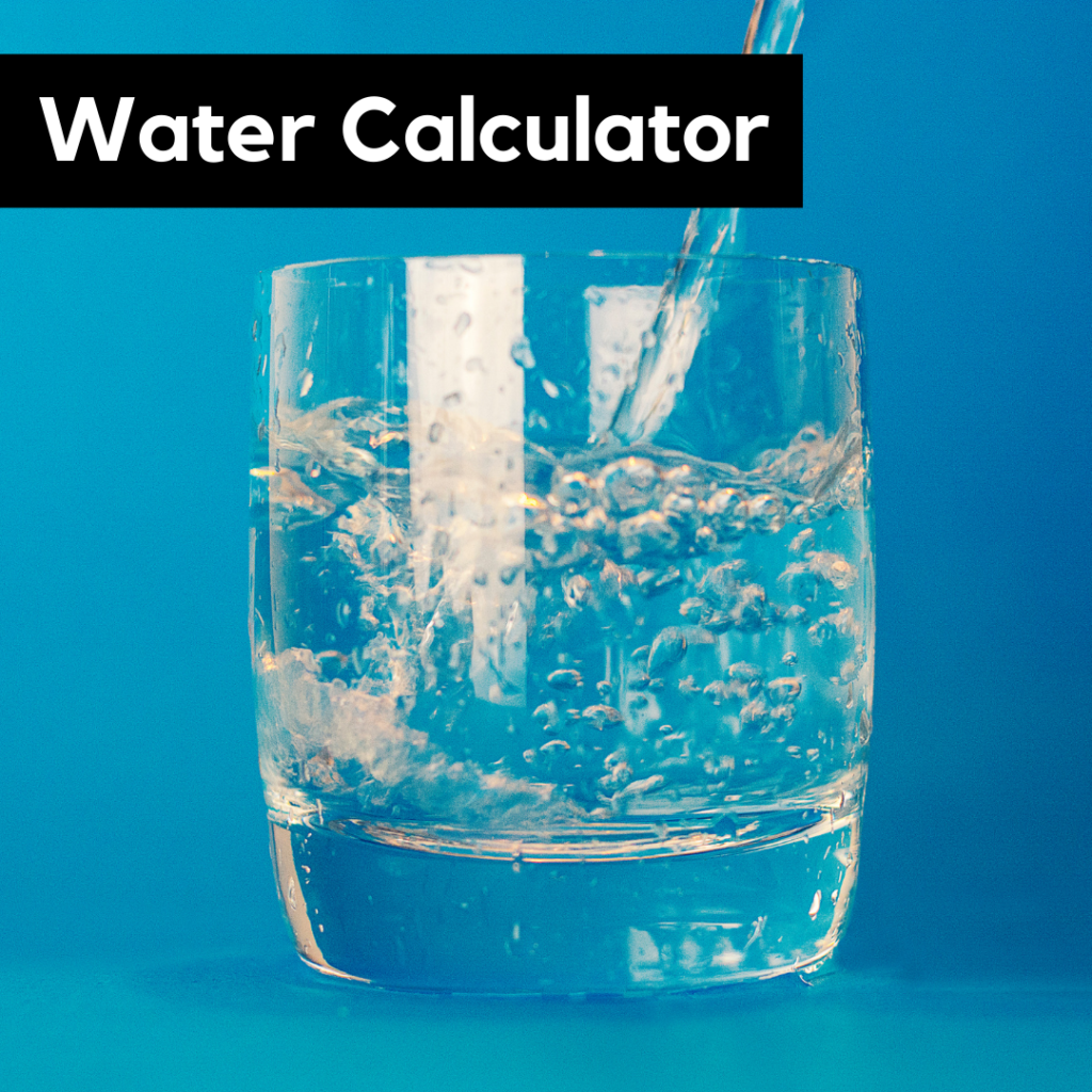 what-s-my-water-requirement-per-day-water-intake-calculator-by-daulat