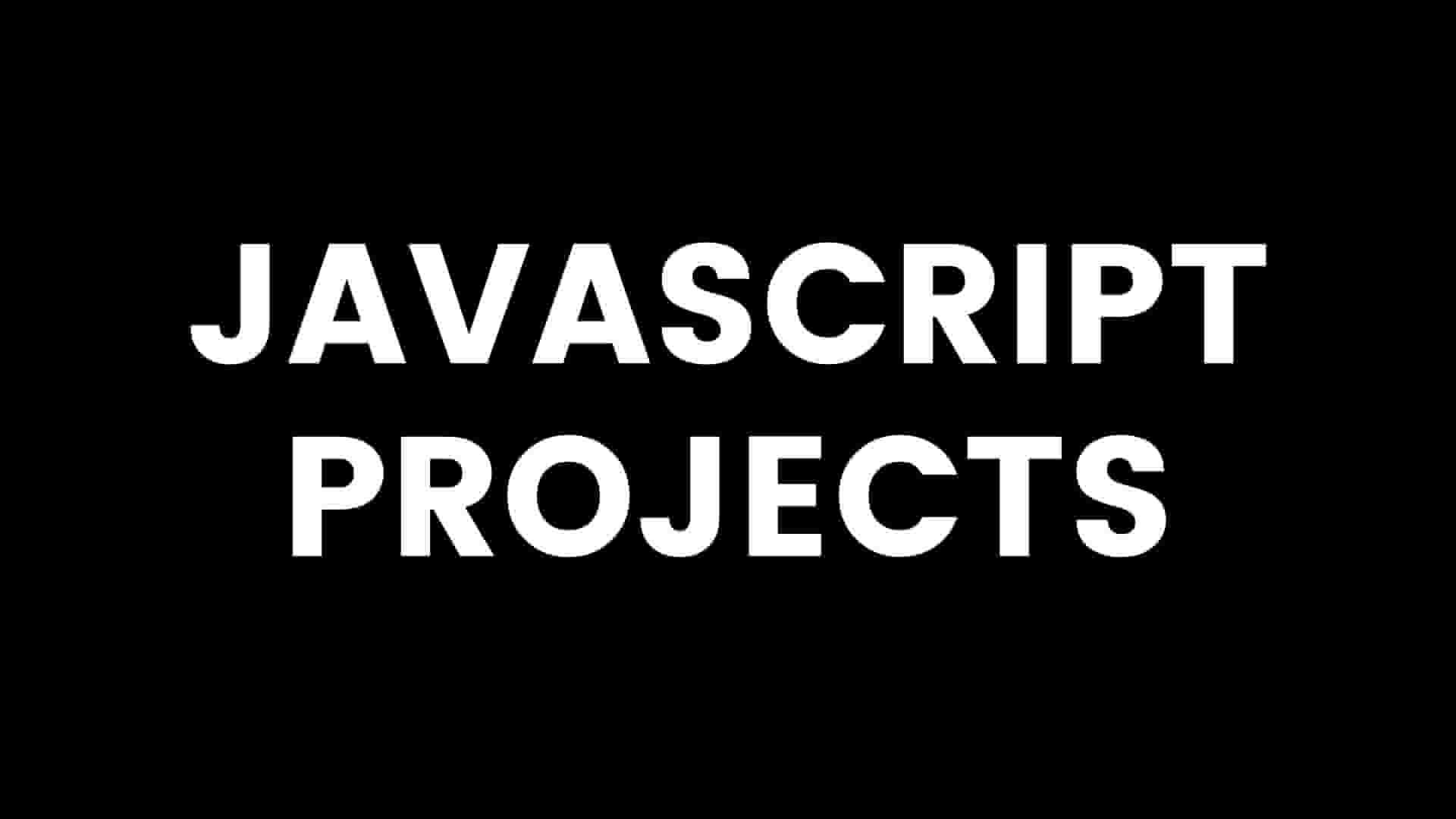 javascript-projects-for-beginners-build-javascript-projects